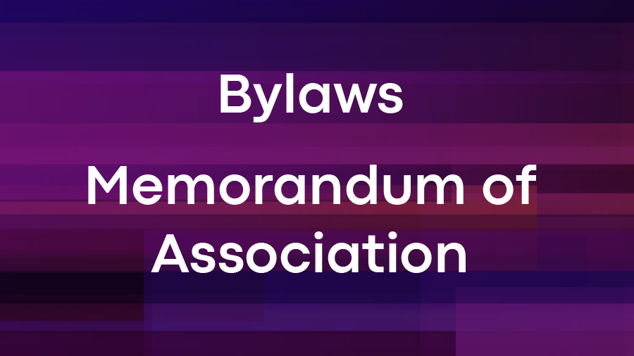 Bylaws and Memorandum of Association